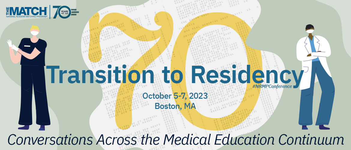 NRMP Stakeholder Conference - Transition to Residency: Conversations Across the Medical Education Continuum Banner